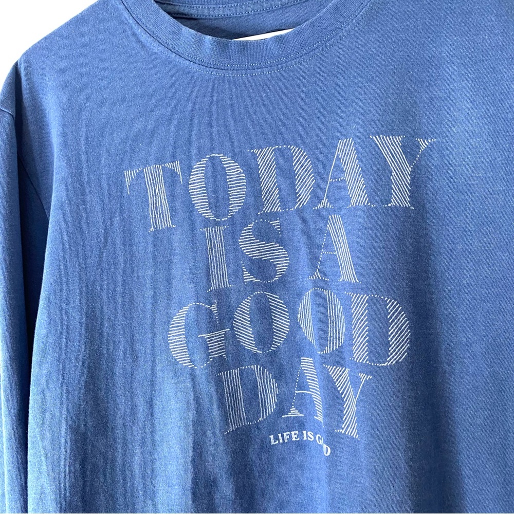Life Is Good Crusher Tee Relaxed Fit Blue Long Sleeve Crew Today Is A Good Day - Picture 3 of 7